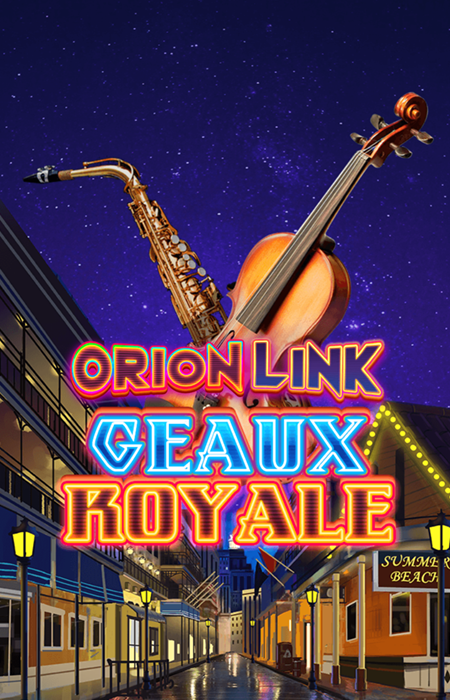 Orion Stars Geaux Royale